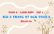 Bài 3 trang 97 SGK Toán 8 tập 1 Cánh Diều